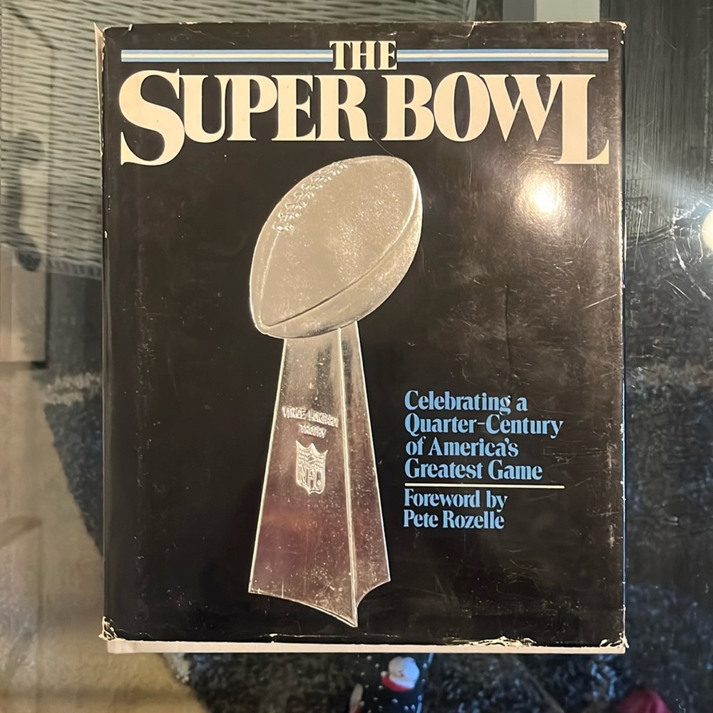 Celebrating a Quarter Century of America's Greatest Game
Book by Pete Rozelle